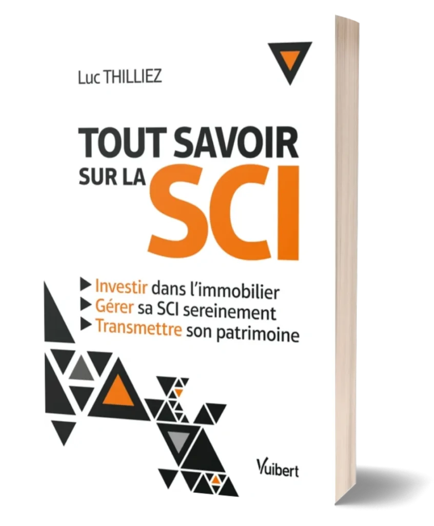 Couverture du livre Tout savoir sur la SCI — Luc Thilliez, fondateur de PRIVEOS